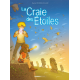 Craie des étoiles (La) - Tome 2 - Tome 2