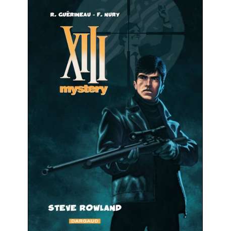 XIII Mystery - Tome 5 - Steve Rowland