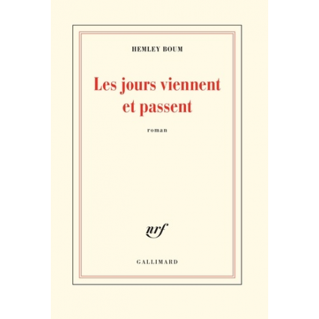 Les jours viennent et passent - Grand Format