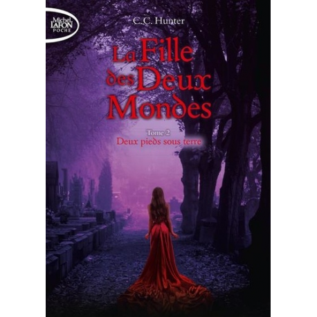 La fille des deux mondes - Tome 2