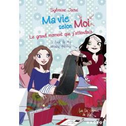 Ma vie selon Moi - Tome 3