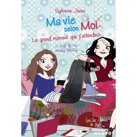 Ma vie selon Moi - Tome 3