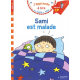 Sami et Julie CP Niveau 1 Sami est malade