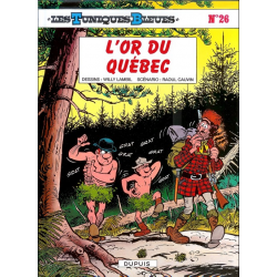 Tuniques Bleues (Les) - Tome 26 - L'or du Québec