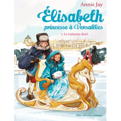 Elisabeth, princesse à Versailles - Tome 5