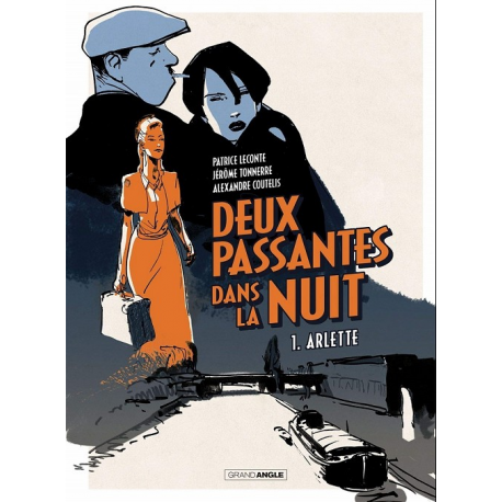 Deux passantes dans la nuit - Tome 1 - Arlette