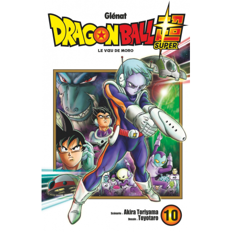 Dragon Ball Super - Tome 10 - Le Vœu de Moro