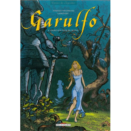 Garulfo - Tome 4 - L'ogre aux yeux de cristal