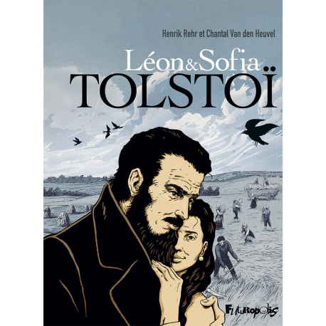 Léon & Sofia Tolstoï - Léon & Sofia Tolstoï