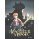 Mangeur d'espoir (Le) - Le Mangeur d'espoir