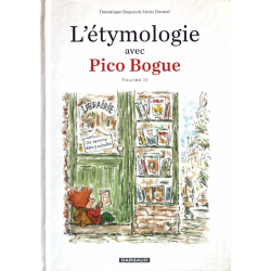 Pico Bogue - L'étymologie avec Pico Bogue volume II