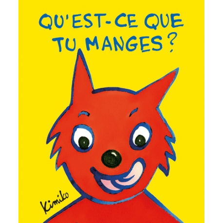 Qu'est-ce que tu manges ? - Album