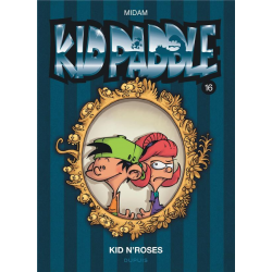 Kid Paddle - Tome 16 - Kid N'Roses