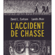 Accident de chasse (L') - L'accident de chasse