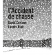 Accident de chasse (L') - L'accident de chasse