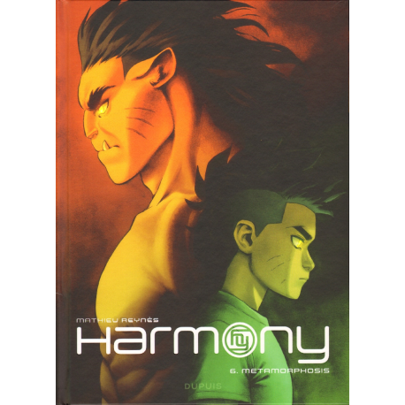 Harmony - Tome 6 - Metamorphosis