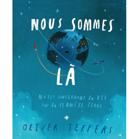 Nous sommes là - Notes concernant la vie sur la planète terre - Album