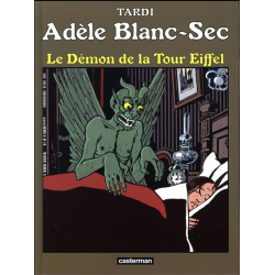 Adèle Blanc-Sec (Les Aventures Extraordinaires d') - Tome 2 - Le démon de la tour Eiffel
