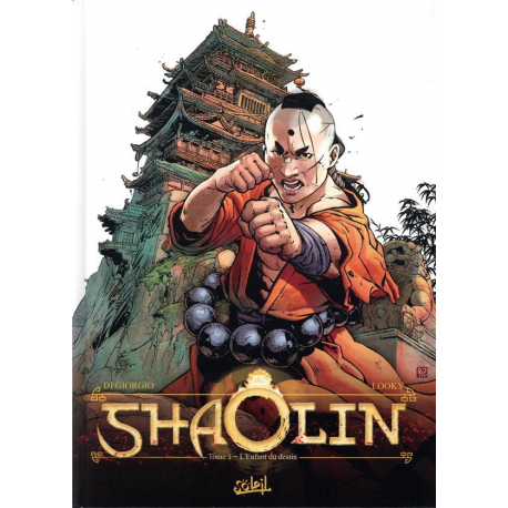 Shaolin - Tome 1 - L'Enfant du destin