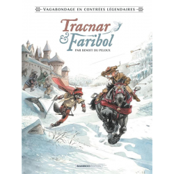 Tracnar & Faribol - Tracnar & Faribol - Vagabondage en contrées légendaires