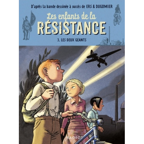 Les enfants de la Résistance - Tome 3