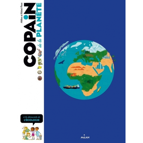 Copain de la planète - A la découverte de l'écologie - Grand Format