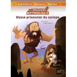 Ma première mythologie - Tome 7 - Ulysse prisonnier du Cyclope