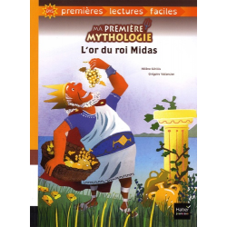 Ma première mythologie - Tome 3 - L'or du Roi Midas