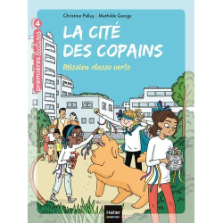 La cité des copains - Tome 4