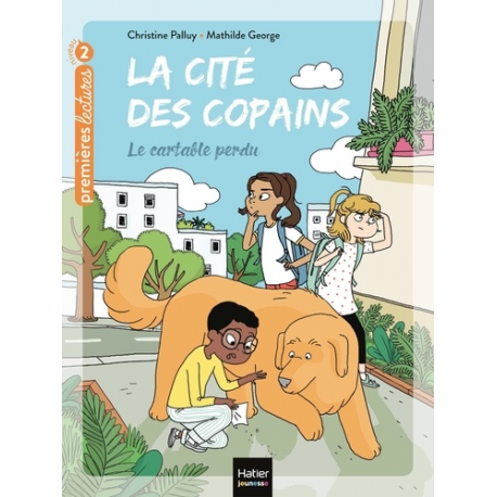 La cité des copains - Tome 2