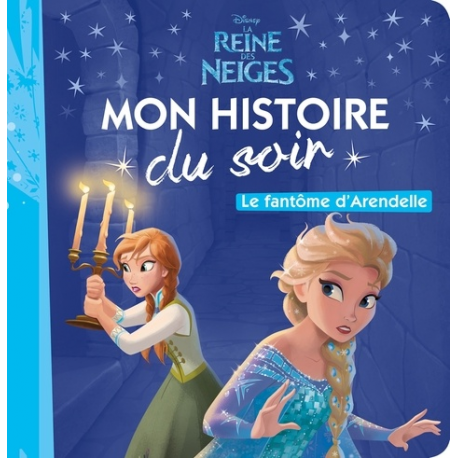 La Reine des Neiges - Le fantôme d'Arendelle - Album