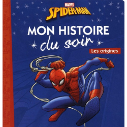 Mon Histoire du Soir - Spider-Man - Les origines