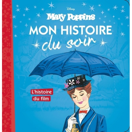 Mary Poppins - L'histoire du film - Album