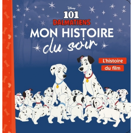 Les 101 Dalmatiens - L'histoire du film - Album