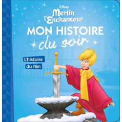 Merlin l'Enchanteur - L'histoire du film - Album
