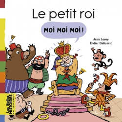 Le petit roi Moi Moi Moi ! - Album