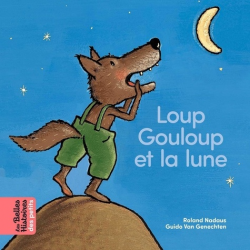 Loup Gouloup et la lune - Album
