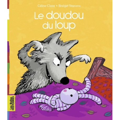 Le doudou du loup - Album