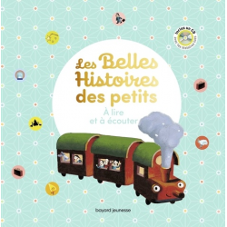 Les Belles Histoires des petits - A lire et à écouter - Album