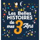 Les Belles histoires de mes 3 ans - Album