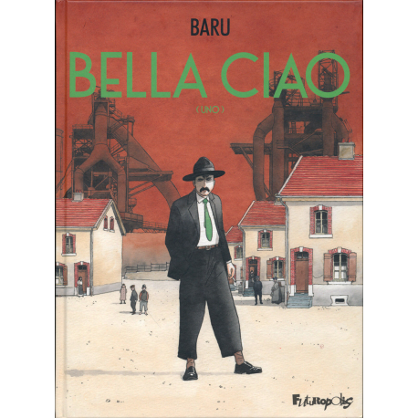 Bella ciao - Tome 1 - Uno