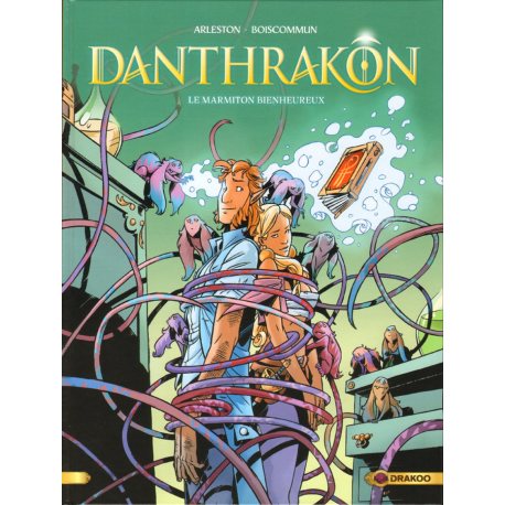 Danthrakon - Tome 3 - Le Marmiton Bienheureux