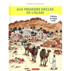 Histoire du monde en BD (L') (Joly/Olivier) - Tome 4 - Aux premiers siècles de l'islam