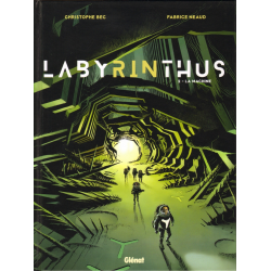 Labyrinthus - Tome 2 - La Machine