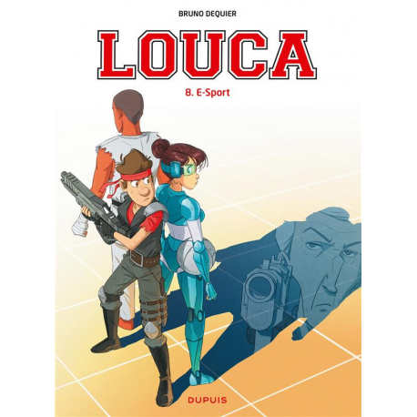 Louca - Tome 8 - E-sport