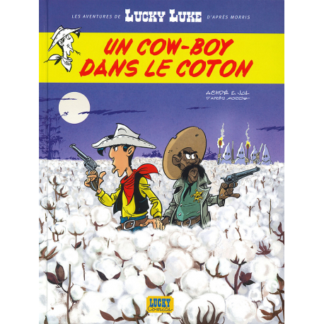 Lucky Luke (Les aventures de) - Tome 9 - Un cow-boy dans le coton