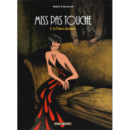 Miss pas touche - Tome 3 - Le Prince charmant