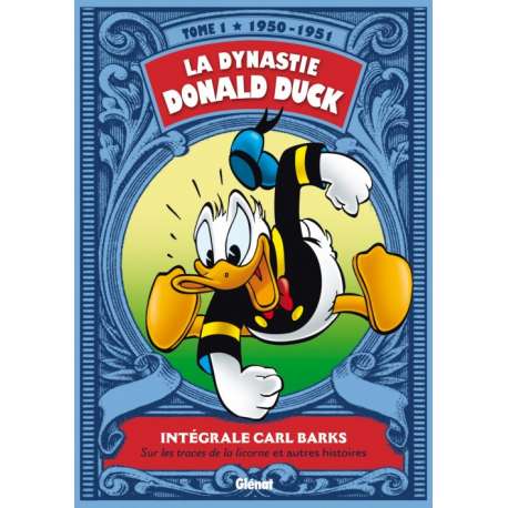 Dynastie Donald Duck (La) - Tome 1 - Sur les traces de la licorne et autres histoires
