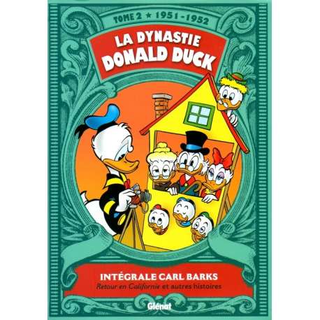 Dynastie Donald Duck (La) - Tome 2 - Retour en Californie et autres histoires