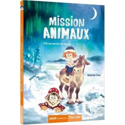 Mission animaux - Tome 2
